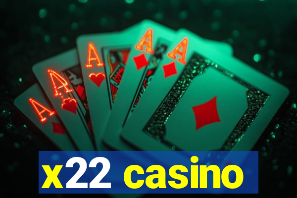 x22 casino