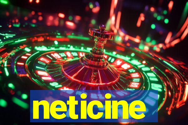 neticine