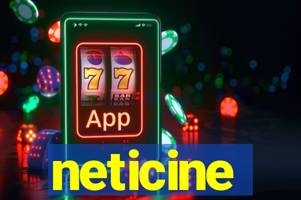 neticine