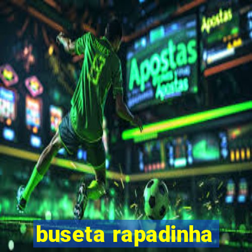 buseta rapadinha