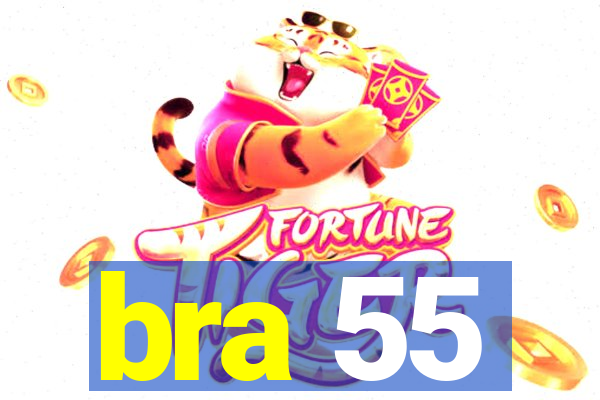 bra 55