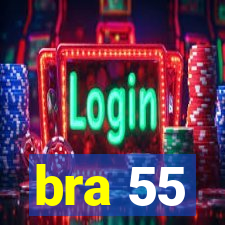 bra 55