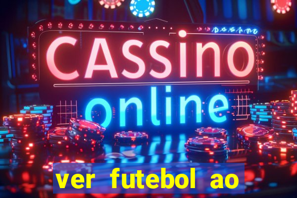 ver futebol ao vivo multi