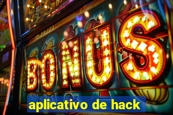 aplicativo de hack