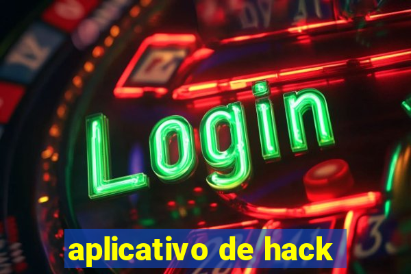 aplicativo de hack