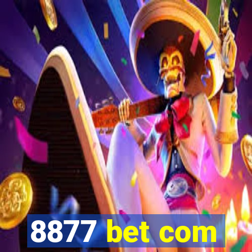 8877 bet com