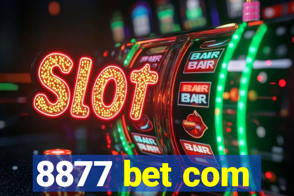 8877 bet com