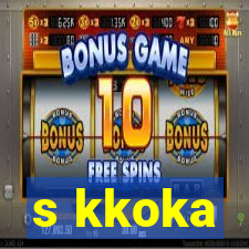 s kkoka