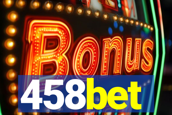 458bet