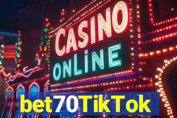 bet70TikTok