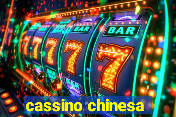 cassino chinesa