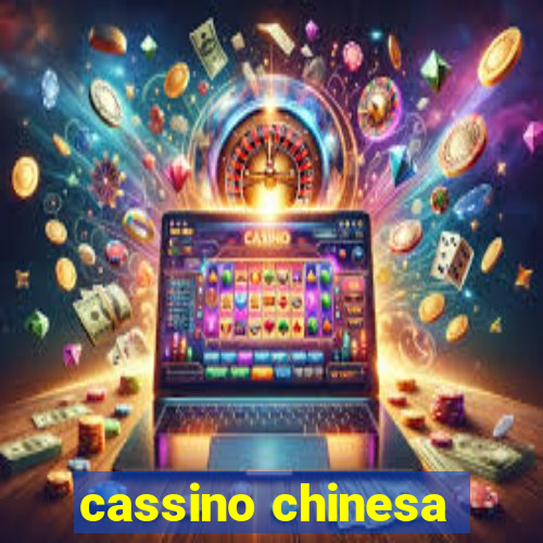 cassino chinesa