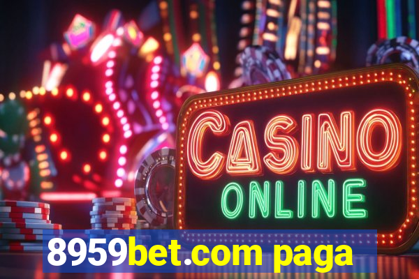 8959bet.com paga