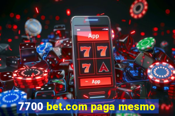 7700 bet.com paga mesmo