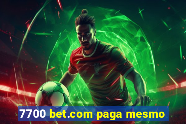 7700 bet.com paga mesmo