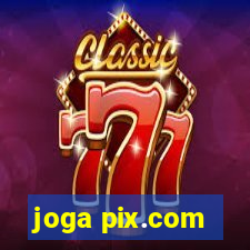 joga pix.com