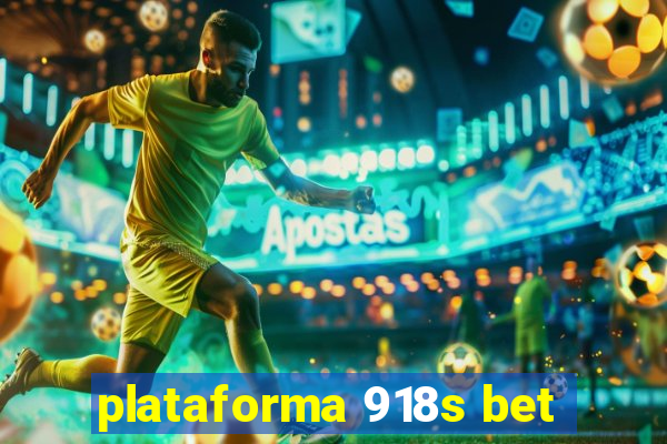 plataforma 918s bet