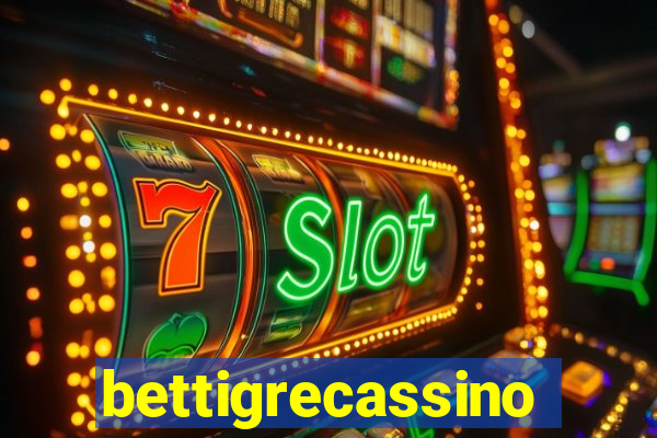 bettigrecassino