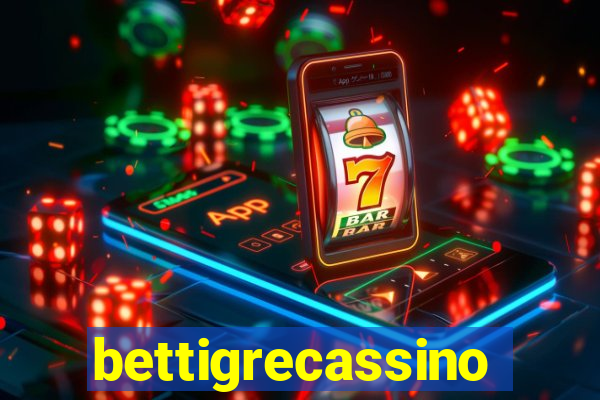 bettigrecassino