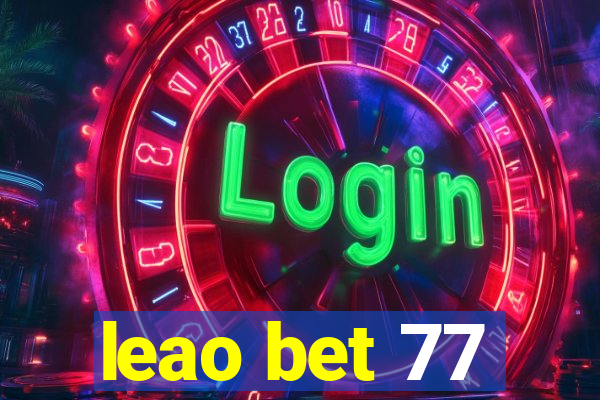 leao bet 77