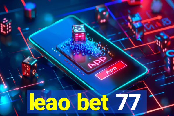 leao bet 77