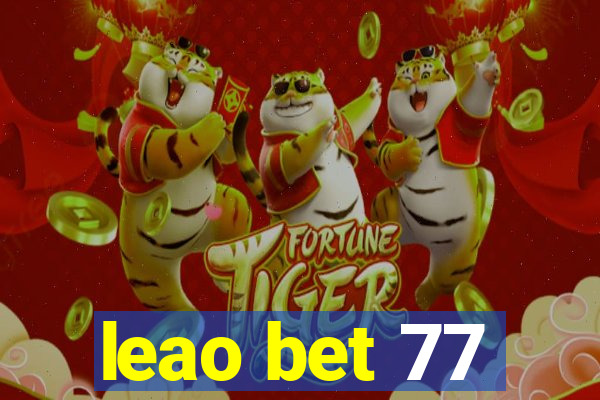 leao bet 77