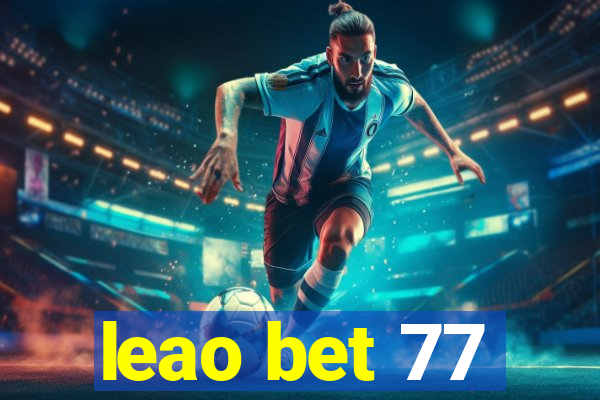 leao bet 77