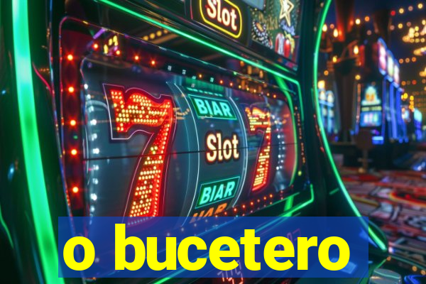 o bucetero