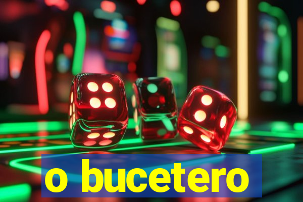 o bucetero