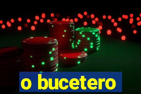 o bucetero