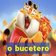 o bucetero