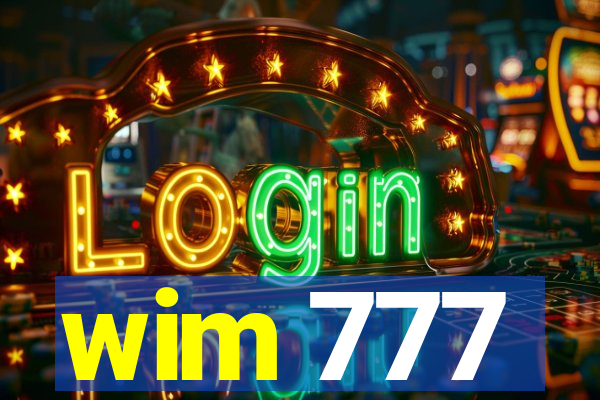 wim 777