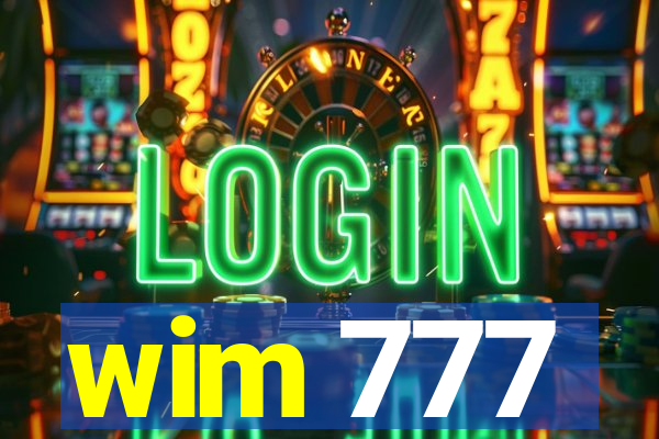 wim 777