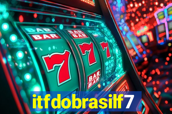 itfdobrasilf7