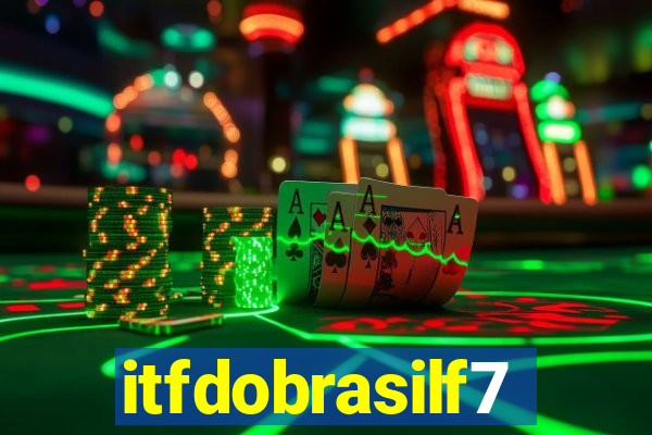 itfdobrasilf7