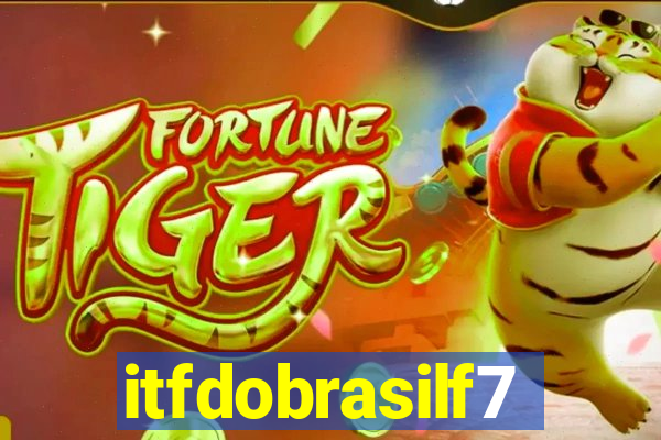 itfdobrasilf7