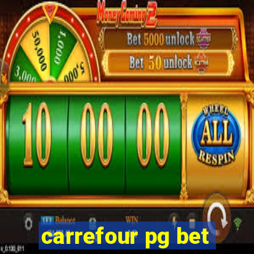 carrefour pg bet