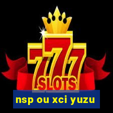 nsp ou xci yuzu