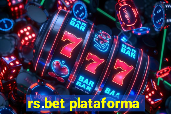 rs.bet plataforma