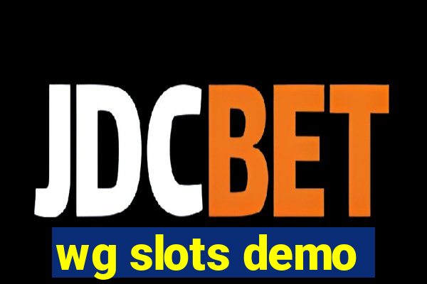 wg slots demo