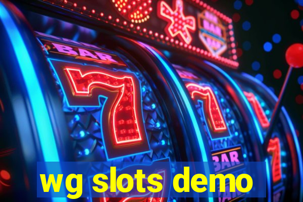 wg slots demo