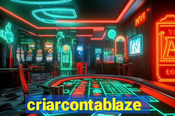 criarcontablaze