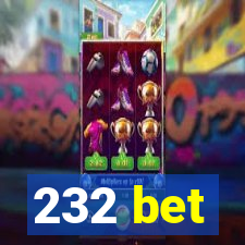 232 bet