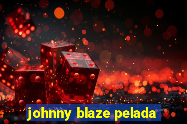 johnny blaze pelada