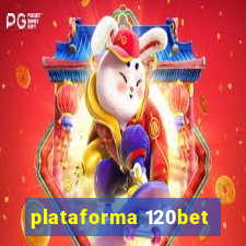 plataforma 120bet