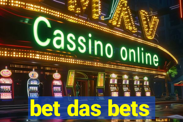 bet das bets