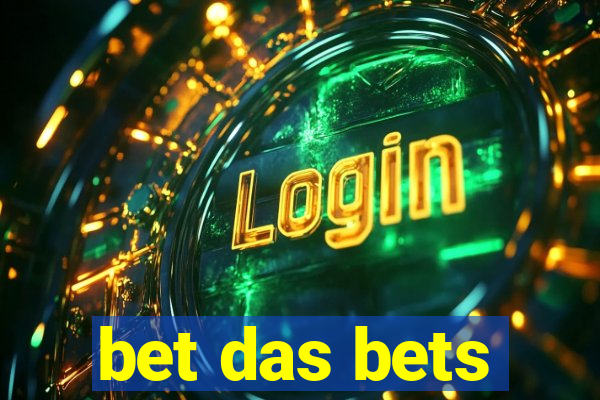 bet das bets