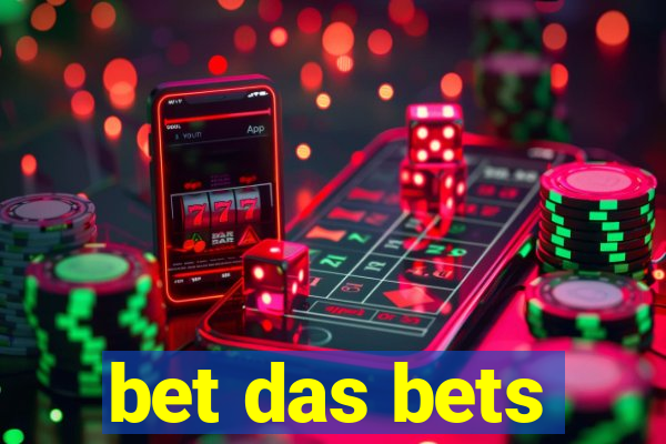 bet das bets