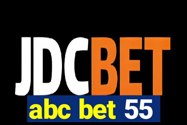 abc bet 55