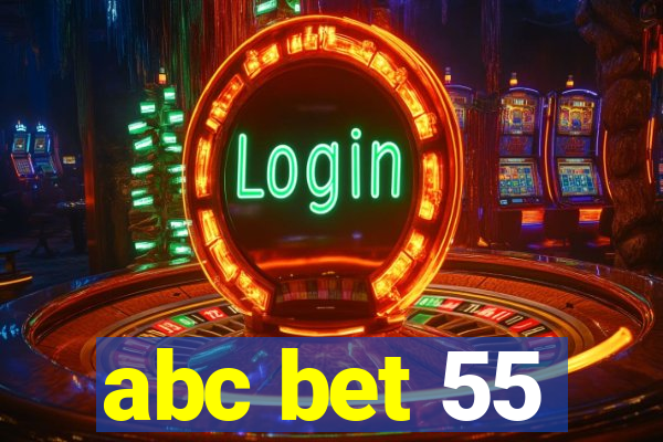 abc bet 55